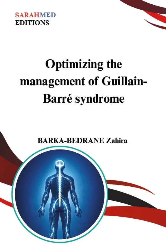 Optimizing the Management of Guillain-Barré Syndrome