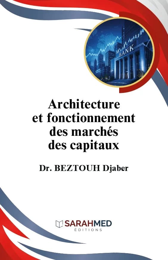 Architecture et fonctionnement des marchés des capitaux