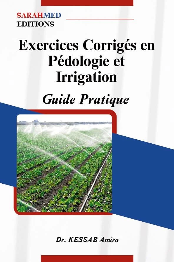 Exercices Corrigés en Pédologie et Irrigation Guide Pratique