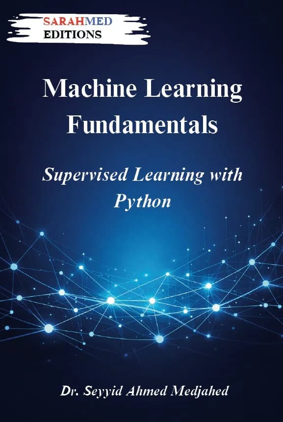 Machine Learning Fundamentals: Supervised Learning with Python