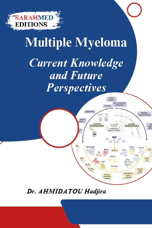Multiple Myeloma: Current Knowledge and Future Perspectives