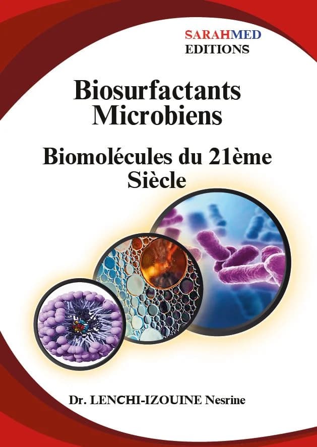 BIOSURFACTANTS MICROBIENS BIOMOLECULES DU 21ÈME SIÈCLE