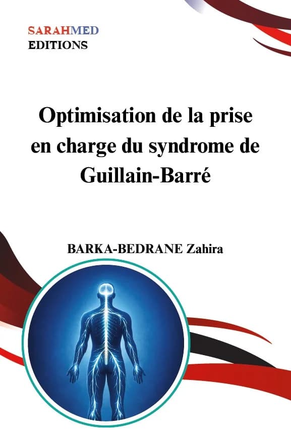Optimisation de la prise en charge du syndrome de Guillain-Barré