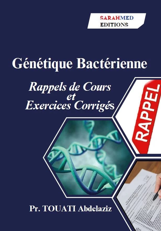 Génétique Bactérienne : Rappels de Cours et Exercices Corrigés