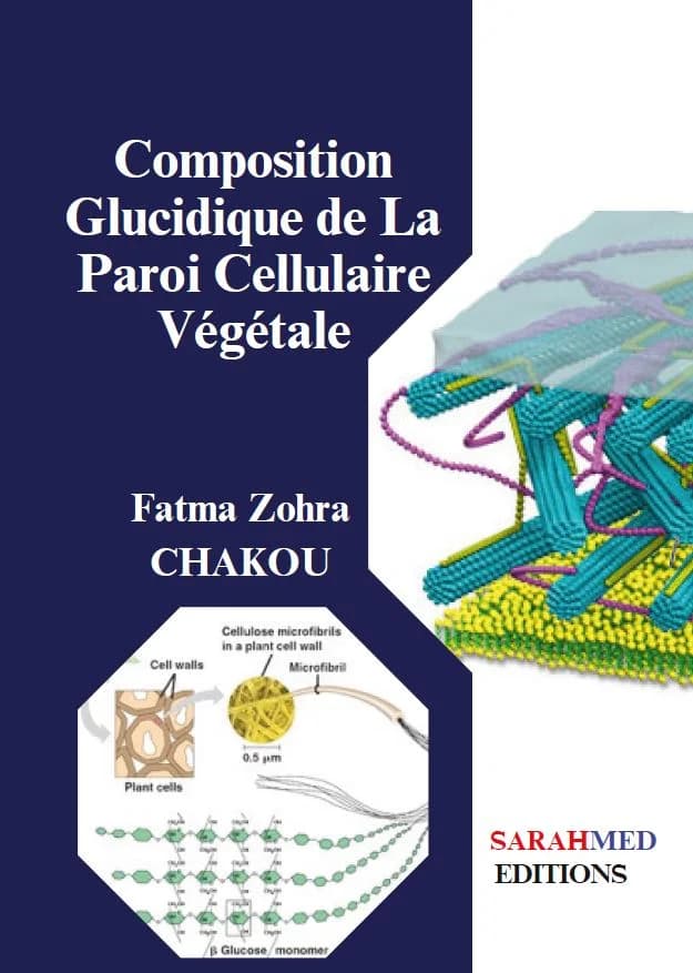 Composition glucidique de la paroi cellulaire végétale
