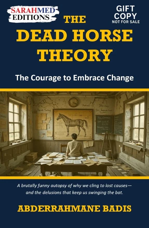 The Dead Horse Theory: The Courage to Embrace Change