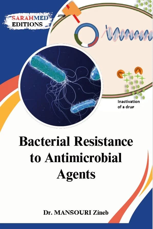 Bacterial Resistance to Antimicrobial Agents