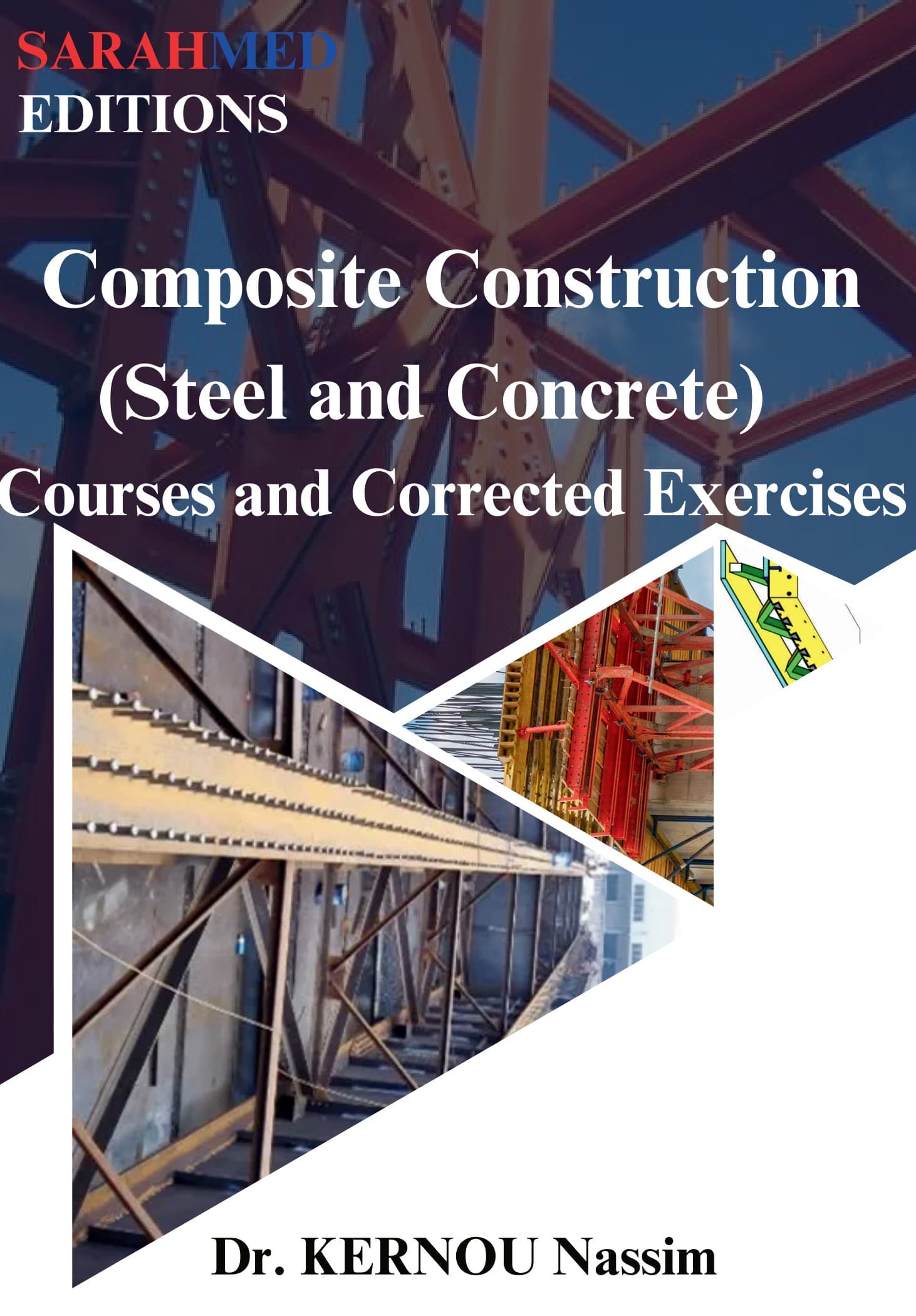 Composite Construction (Steel and Concrete) Courses and Corrected Exercises