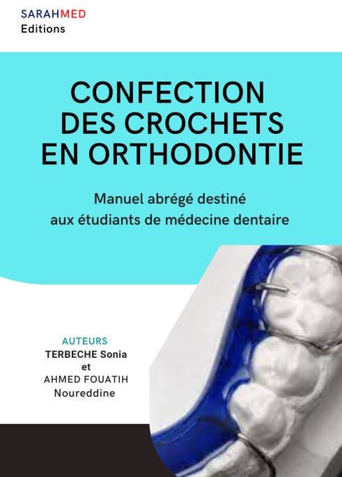 Confection de crochets en orthodontie : Manuel abrégé destiné aux étudiants de médecine dentaire