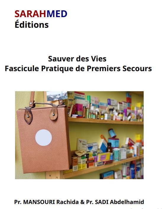 Sauver des Vies Fascicule Pratique de Premiers Secours